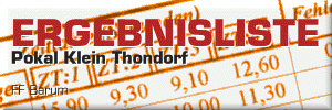 24.05.08 Ergebnisse Pokal Klein Thondorf